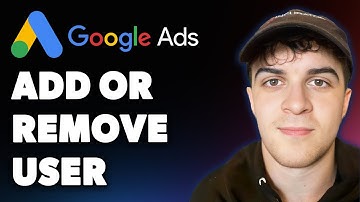 How to Add or Remove a User in Google Ads (Full 2025 Guide)