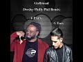 Girlfriend deejay philly phil remix  tpain ft g eazy  snippet