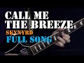 Call Me The Breeze - FULL SONG ON GUITAR