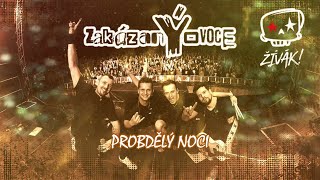 zakázanÝovoce - Probdělý noci (lyric video, Živák! 2022)