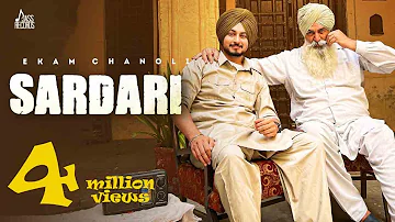 Sardari (Official Video) Ekam Chanoli | Mahabir Bhullar | Gill Raunta | Punjabi Songs 2022