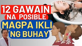 12 Gawain Mo na Posible MagpaIkli ng Buhay.  By Doc Willie Ong (Internist and Cardiologist)