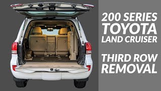 200 Series Toyota Land Cruiser - How to Remove the Third Row Seats