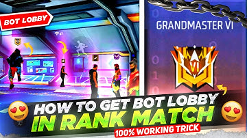 How To Get Bot Lobby In Rank Game || Free Fire Noob Lobby Glitch || Bot Lobby कैसे लाएं ?