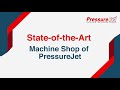 PressureJet | State of the Art Machine Shop of PressureJet #PressureJet