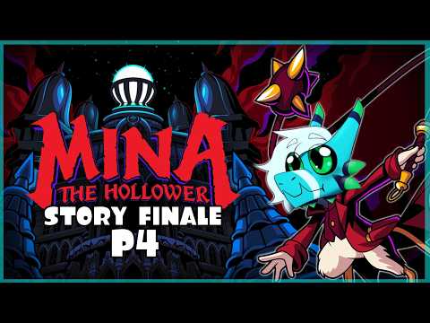 RetroSpecter Streams: Mina The Hollower [P4 - STORY FINALE]
