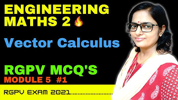 mcqs on vector calculus | gradient divergence curl mcq | RGPV M2 MCQ questions |  rgpv mathematics 2