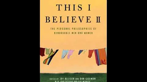 This I Believe II Audiobook Excerpt--Robert Fulghum