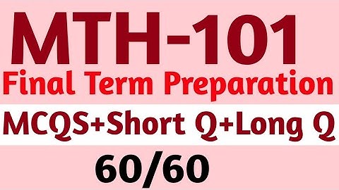 MTH-101 Final Term Preparation |Vu math solved paper| vu math paper 2023 |vu solved papers