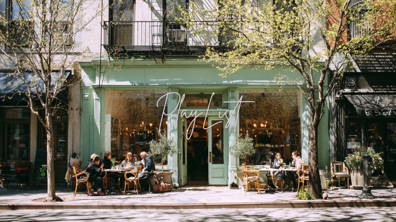 𝑷𝒍𝒂𝒚𝑳𝒊𝒔𝒕_봄, 뉴욕 카페에서 흘러나오는 재즈🎧Spring in New York | Jazz Flowing from a Café