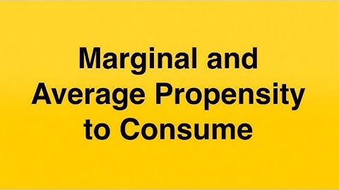 Marginal and Average Propensity to Consume