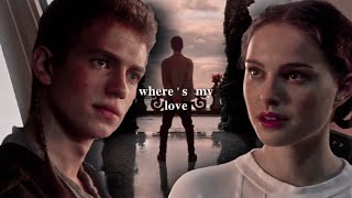 » anakin & padmé | where’s my love