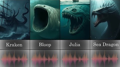 Mythical sea creatures sounds (With Audio) PART 1