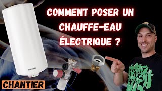 COMMENT POSER UN CHAUFFE-EAU ÉLECTRIQUE ?