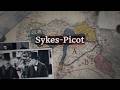 Ref:okKJODDCM3A Ortado u'yu yaratan pazarl k: sykes-picot antla mas 