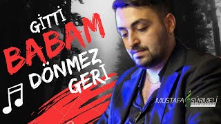 Gi̇tti̇ Babam Mustafa Sürmeli̇