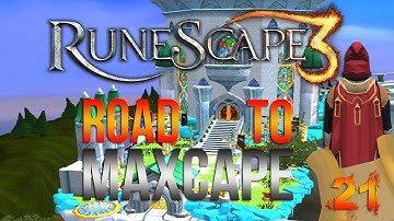 Runescape 3 | Road to Max # 21