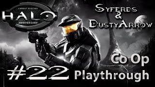 Halo Anniversary: Syferds & Dusty Arrow Co Op Playthrough [Legendary] Part 22