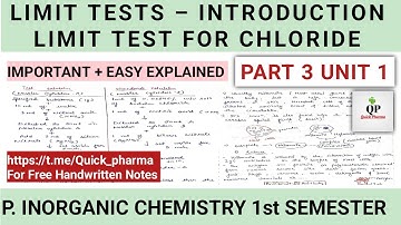 Limit Test Introduction | Limit Test For Chloride | Part 3 Unit 1 | inorganic chemistry 1st semester