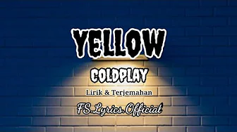 Coldplay - Yellow (Lirik & Terjemahan) Coldplay - Yellow (Lirik & Terjemahan)