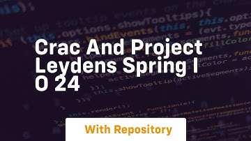Crac and project leydens spring i o 24