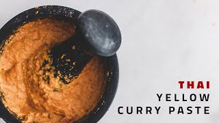 Dhaba style Yellow Thai Curry Paste at home