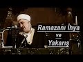 M fethullah glen  yoldaki iklar 15 ramazan hya ve yakar