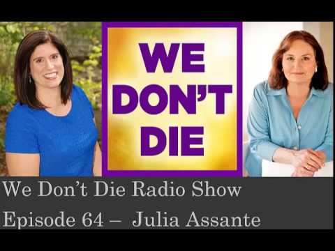 Episode 64 –  Professor, Psychic & Medium Julia Assante on We Don&rsquo;t Die Radio