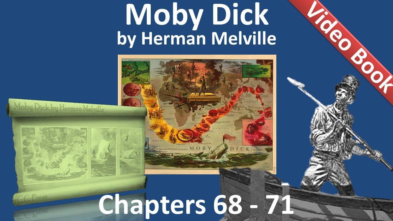 Chapter 068-071 - Moby Dick by Herman Melville