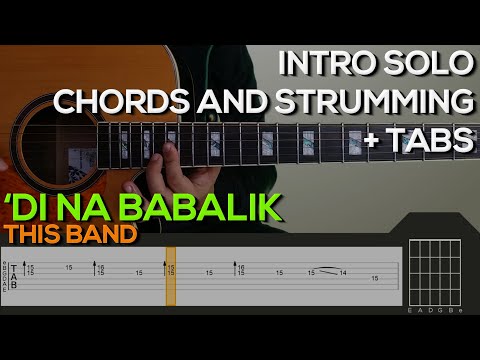 This Band - 'Di Na Babalik Guitar Tutorial [INTRO, SOLO, CHORDS AND STRUMMING + TABS]