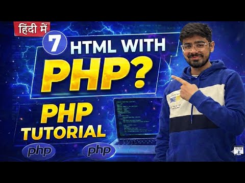 #7 PHP Tutorial in Hindi | PHP and HTML Together Explained