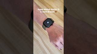 Apple Watch Series 12 Dark Bronze (42mm) Unboxing 🔥🤎 #applewatch #unboxing