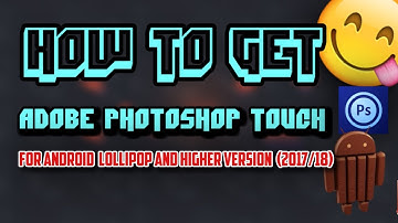 HOW TO GET PHOTOSHOP TOUCH FOR FREE ON ANDROID 2017 NEW YEARS SPECIAL