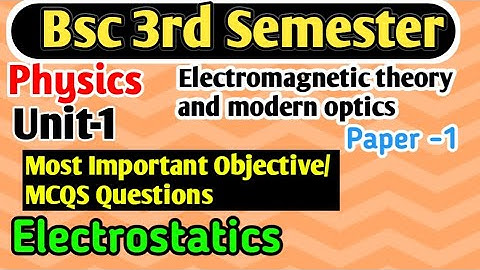 Most Important Mcqs Questions B.Sc 3rd Semester Physics unit1 Electrostatics #bsc3rdsemester #bsc