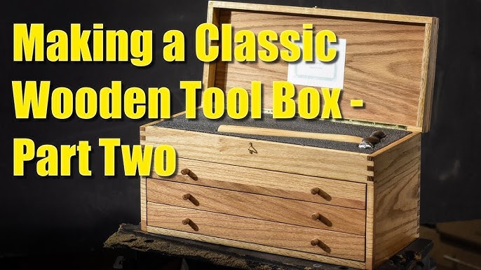 Classic Wooden Tool Box Build 