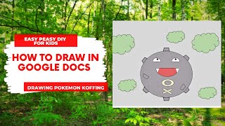 How To Draw Cartoon Characters on Google Docs | Drawing Pokemon Koffing | Easy Peasy DIY For Kids screenshot 1