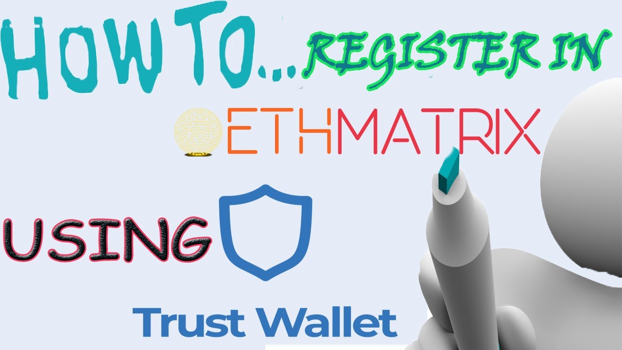 GUIDE HOW TO REGISTER IN ETHMATRIX USING TRUST WALLET IN ANDROID PHONE - YouTube