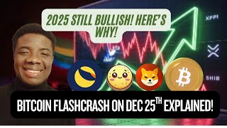 The Rest of 2025 Is Still Bullish for CryptoBitcoin FlashCrash, SHIB & Altcoins Crepe, COAI, XPIN
