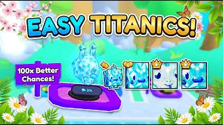 Is This The Easiest Titanic To Get In Ps99 History? (New Spring Update)