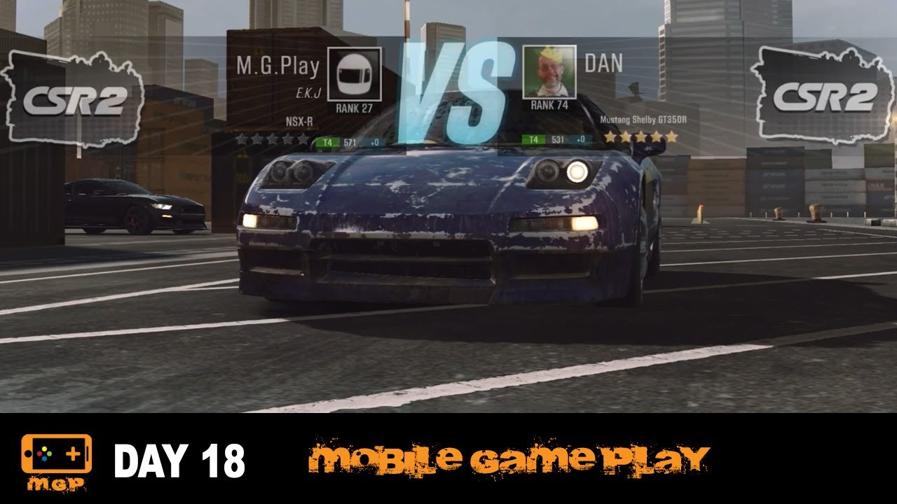 Cs R2 Racing Mobile Gameplay Day 18: CSR Racing 2: Mobile - Gameplay - Android / iPhone, Honda NSX ...