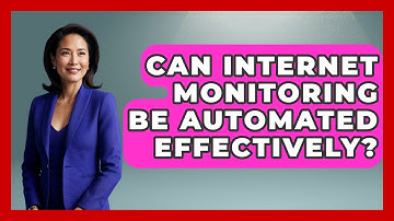 Can Internet Monitoring Be Automated Effectively? - Internet Infrastructure Explained