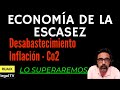 Economía De La Escasez | Desabastecimiento Global | Derechos de Emisión de CO2 | Inflación