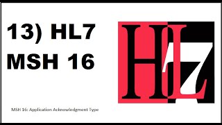 13  HL7 MSH 16 Application Acknowledgment Type | AL - Always|  NE - Never| |ER - Error/reject only screenshot 3