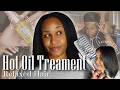 Relaxed Hair Hot Oil Treatment + Real Talk About Spiritual Warfare &amp; Period Fatigue