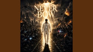 Never Bow