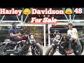 Harley Davidson 48 😨 || Full Review of 2 bikes || Saraswati Motors || Karolbagh