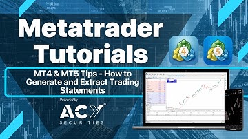 MT4 & MT5 Tips - How to Generate and Extract Trading Statements