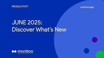 Monitoo June 2025 | User Deletion + Absence Justifications