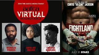 AAFCA Virtual Roundtable: Fightland with Nicholas Pinnock, Anita-Joy Uwajeh & Charles Babalola