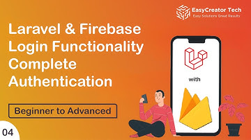 Master Laravel & Firebase Login Functionality | Complete Authentication Guide 2024